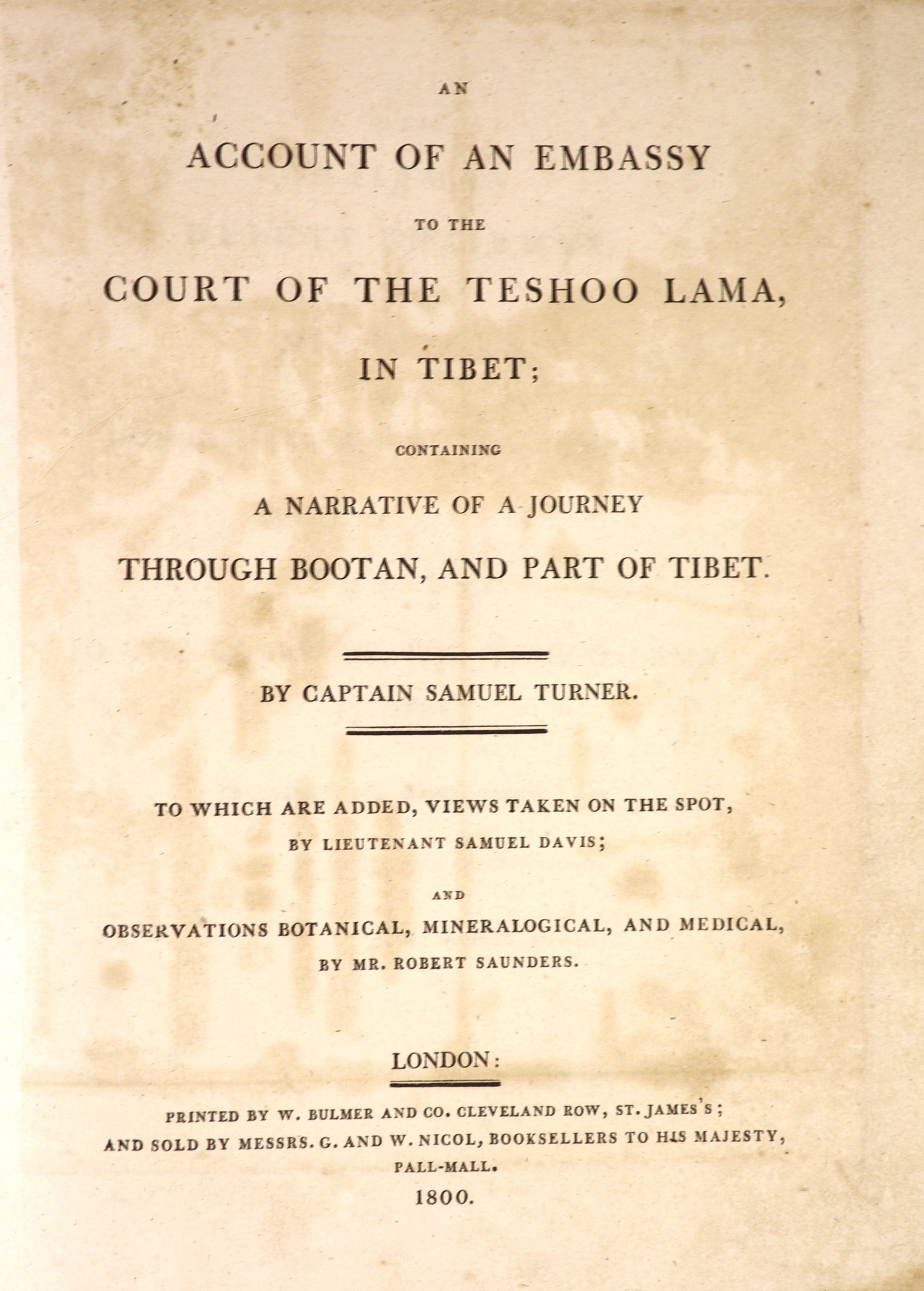 Turner, Capt. Samuel - An Account of an Embassy to the Court of the Teshoo Lama, in Tibet; containing a Narrative of a Journey through Bootan, and part of Tibet. engraved
